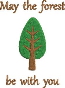 Picture of Forest Be With You Machine Embroidery Design