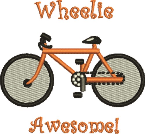 Wheelie Awesome Machine Embroidery Design
