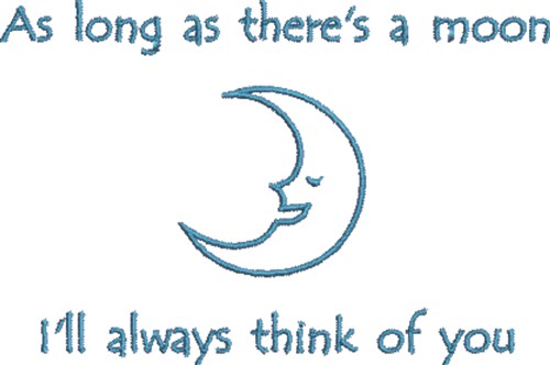 Think Of You Moon Machine Embroidery Design