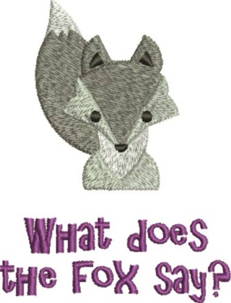 Picture of What Does Fox Say Machine Embroidery Design