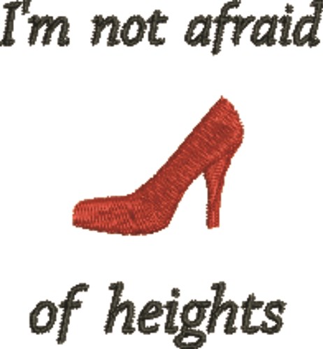 Not Afraid Of Heights Machine Embroidery Design