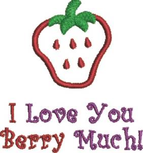 Picture of Love You Berry Much Machine Embroidery Design