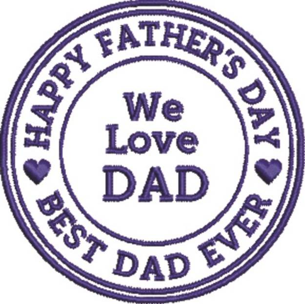 Picture of We Love Dad Machine Embroidery Design
