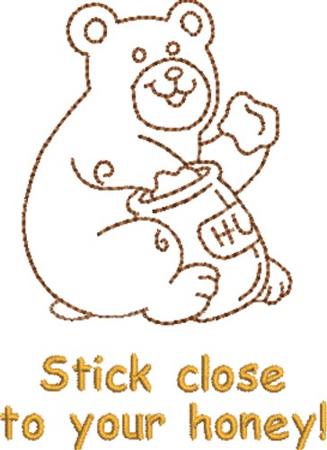 Stick Close Honey Bear Machine Embroidery Design
