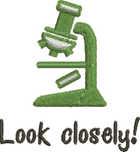 Look Closely Machine Embroidery Design