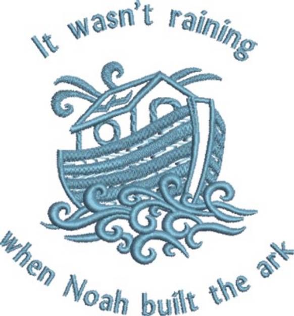 Picture of It Wasnt Raining Machine Embroidery Design