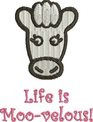 Life Is Moo-velous Machine Embroidery Design