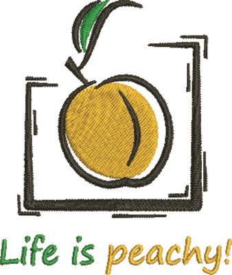 Life Is Peachy Machine Embroidery Design
