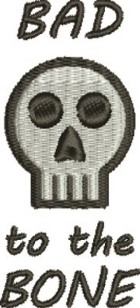 Picture of Bad To Bone Machine Embroidery Design