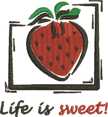 Life Is Sweet Machine Embroidery Design