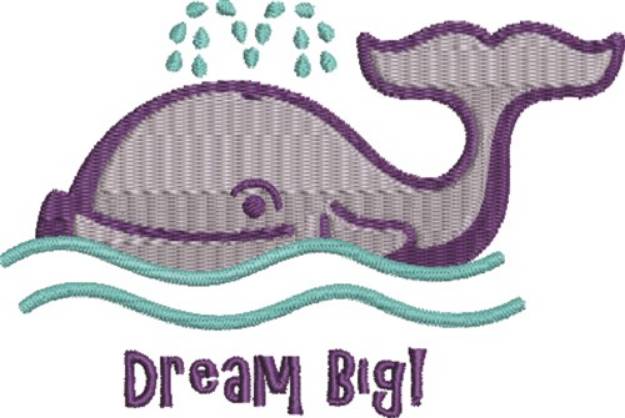 Picture of Dream Big Machine Embroidery Design