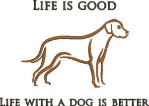 Picture of Life With Dog Machine Embroidery Design