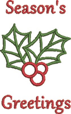 Seasons Greetings Holly Machine Embroidery Design