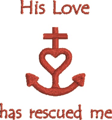 His Love Rescues Machine Embroidery Design