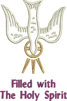Holy Spirit Filled Machine Embroidery Design