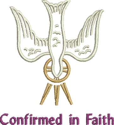Confirmed Faith Machine Embroidery Design