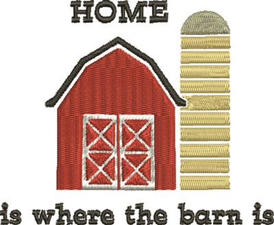 Where Barn Is Machine Embroidery Design