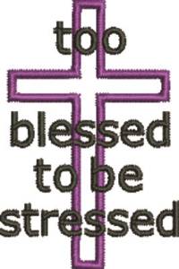 Picture of Too Blessed Cross Machine Embroidery Design