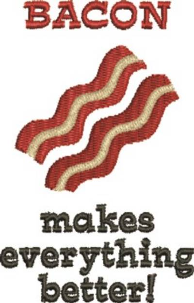 Picture of Bacon Makes It Better Machine Embroidery Design