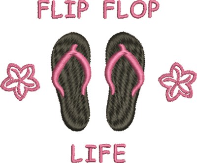 Flip Flop Life Machine Embroidery Design