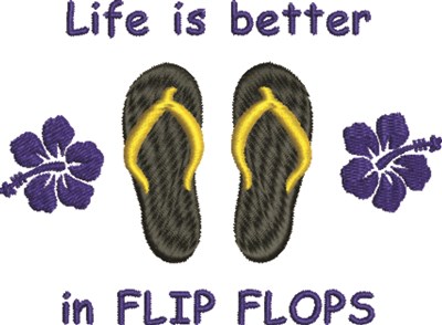 Lifes Better In Flip Flops Machine Embroidery Design