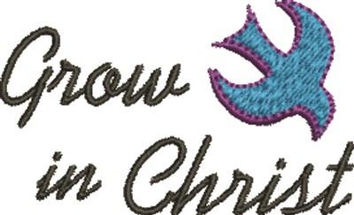 Grow in Christ Machine Embroidery Design