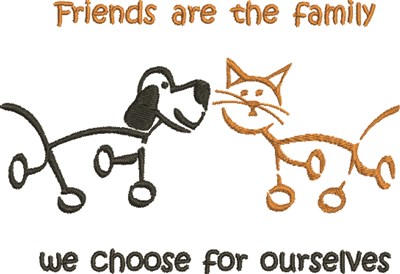 Friends Are The Family Machine Embroidery Design
