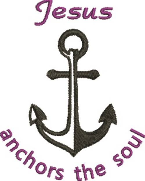 Picture of Jesus Anchors Soul Machine Embroidery Design