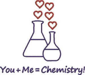 Picture of You + Me = Chemistry Machine Embroidery Design