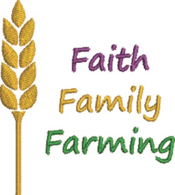 Picture of Faith Family Farming Machine Embroidery Design