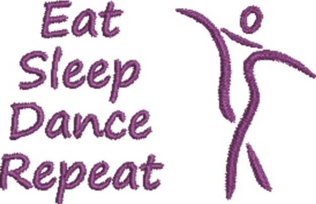 Picture of Eat Sleep Dance Machine Embroidery Design