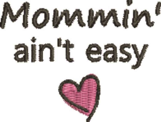 Picture of Mommin Aint Easy Machine Embroidery Design