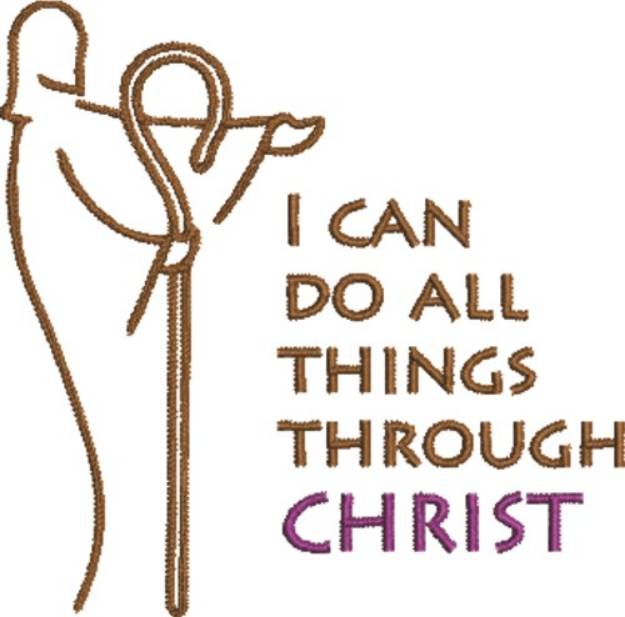 Picture of All Things Through Christ Machine Embroidery Design