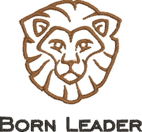 Born Leader Machine Embroidery Design