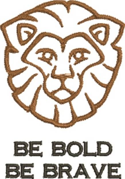 Picture of Be Bold & Brave Machine Embroidery Design