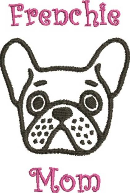 Picture of Frenchie Mom Machine Embroidery Design