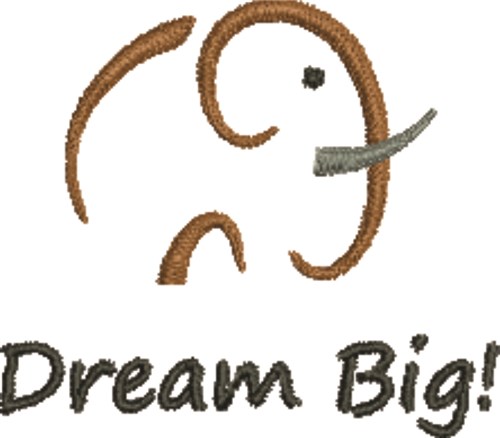Dream Big Machine Embroidery Design