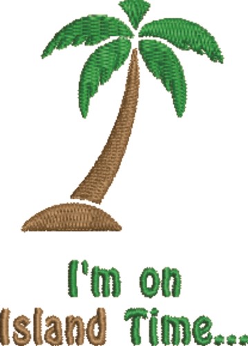 On Island Time Machine Embroidery Design