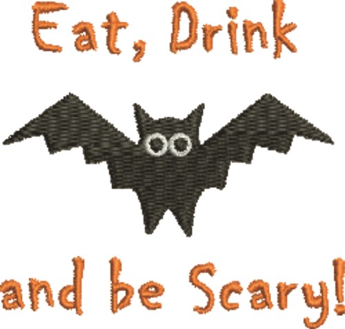 Eat Drink Be Scary Machine Embroidery Design