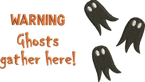 Ghosts Gather Here Machine Embroidery Design