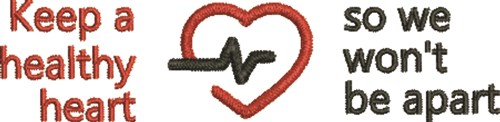 Keep A Healthy Heart Machine Embroidery Design