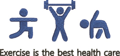 Exercise Is The Best Health Care Machine Embroidery Design