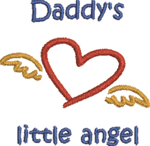 Daddys Little Angel Machine Embroidery Design