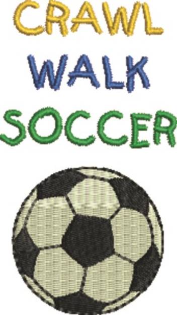 Picture of Crawl Walk Soccer Machine Embroidery Design