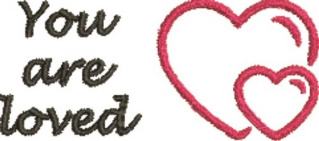 Picture of You are loved Machine Embroidery Design