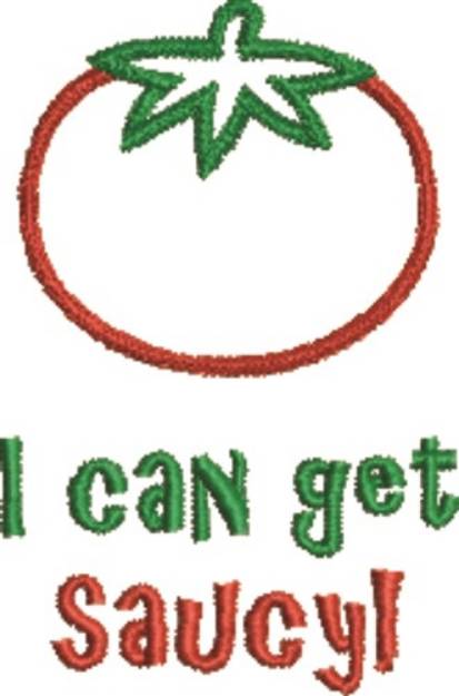 Picture of I Can Get Saucy! Machine Embroidery Design