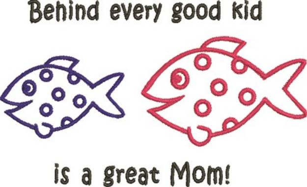 Picture of Be A Great Mom Machine Embroidery Design