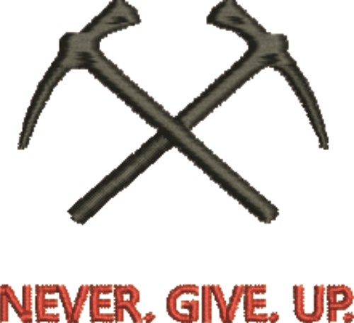 Never Give Up Machine Embroidery Design