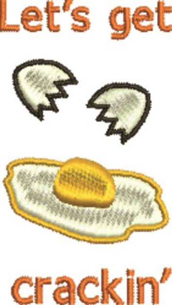 Picture of Get Crackin Machine Embroidery Design