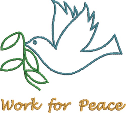 Work For Peace Machine Embroidery Design